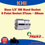 Hans 27mm & 28mm 4400M/A- 1/2″ DR Hand Socket  6 Point Socket
