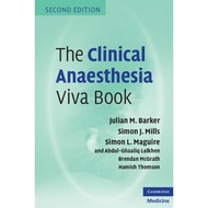 The Clinical Anaesthesia Viva Book 2nd Edition Clinical Anaesthesia Viva Book Anesthesia Viva Book