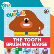 [100% Original Books] - Hey Duggee: The Tooth Brushing Badge by Hey Duggee (UK edition, paperback)