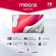 MEGRA TV 75 Inch webOS Smart TV 4K UHD Led TV (Bezel-less) With AI Voice Control Powered By webOS 75" T9000 Series