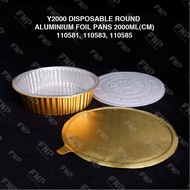 Y2000 DISPOSABLE ROUND ALUMINIUM FOIL PANS 2000ML(CM)