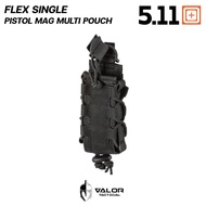 5.11 Tactical Flex Single Pistol Mag Multi Pouch ซองแม็กกาซีนเดี่ยว ซองไนลอน