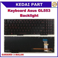 Asus ROG GL553 GL553V GL553VD GL553VE GL553VW FX53V Backlight Keyboard