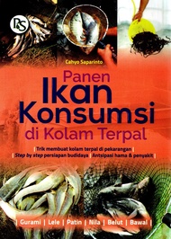 Panen Ikan Konsumsi Di Kolam Terpal