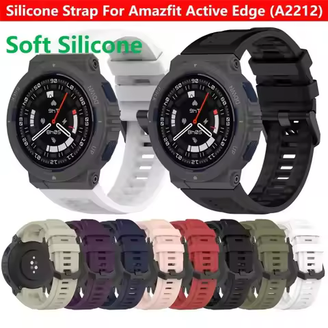 Silicone Strap For Amazfit Active Edge (A2212) (A2213) Sport Smart Watch Bracelet WristBand Case Acc