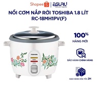 Toshiba 1.8 Liter removable lid rice cooker RC-18MH2PV(W) / RC-18MH1PV(F) RC-18MH2PV(F) / RC-28MH1PV