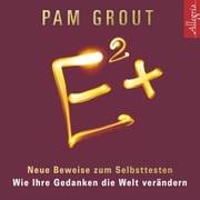 E² + Pam Grout