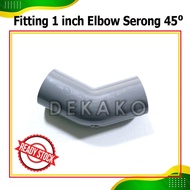 1-inch Elbow Fitting 45 degrees
