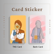 HIJAB GIRL CARD STICKER - TNG CARD / NFC CARD / ATM CARD / ACCESS CARD / TOUCH N GO CARD / WATSON CARD