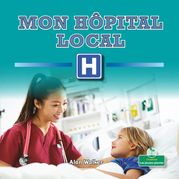 Mon hôpital local (My Local Hospital) Alan Walker