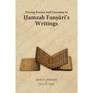 Tracing Persian Sufi Literature In Hamzah Fansuri’s Writings