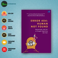 Error Book 404: Human Not Found by Astrid Hendrawati & Tuhu Nugraha - Pulpit Cipta Bukutama