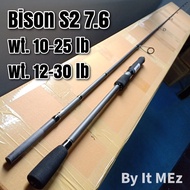 ของแท้ ราคาถูก ❗❗ คันเบ็ดตกปลา คันตีเหยื่อปลอม คันไบซัน ต่อโคน Bison S2 ยาว 7.6 ฟุต เหมาะกับงานช่อน 