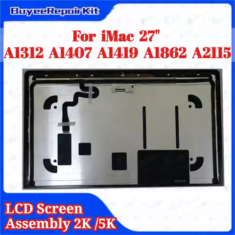 LCD Screen Display For iMac 27" A1312 A1407 A1419 A1862 A2115 LCD Screen Assembly 2K 5K 2011 2012 20