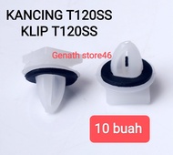 ( 10 Buah) KANCING T120SS KLIP T120SS 10 BUAH KANCING T120SS KLIP MOBIL T120SS KANCING MOBIL T120SS 