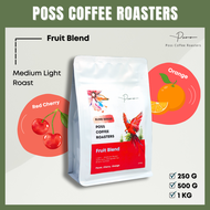 Poss Coffee Roasters เมล็ดกาแฟคั่ว Fruit Blend อ่อน ขนาด 250g 500g 1kg บดฟรี
