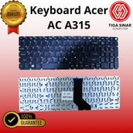 Acer Aspire 3 A315-21 A315-41 A315-31 A315-51 A315-53 Keyboard (not suitable for A315-41 Ryzen)