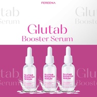 GLUTAB BOOSTER SERUM🔥🔥