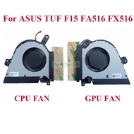 New 12V Laptop Cooling Fans Cooler For ASUS TUF F15 FA516 FX516 FX516P FX516PE PM CPU VGA Graphics C