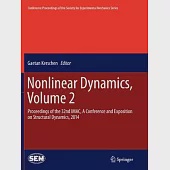 Nonlinear Dynamics, Volume 2: Proceedings of the 32nd Imac, a Conference and Exposition on Structural Dynamics, 2014