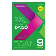 Book to consolidate knowledge and practice solving Algebra and Math exercises for grade 9