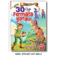 Buku 2 Koleksi Terbaik 30 Cerita untuk Permata Hatiku buku cerita berwarna kanak-kanak remaja isi re