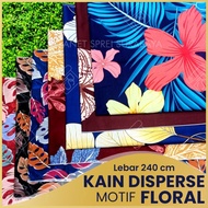 KAIN DISPERSE MICROTEX MOTIF FLORAL BUNGA TABUR DAUN BAHAN POLYESTER