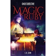 Ghost Detective The Magic Ruby by S R John (paperback)