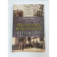 MALAPETAKA RUNTUHNYA KHALIFAH - SEJARAH RUNTUHNYA KHALIFAH (UAB003)
