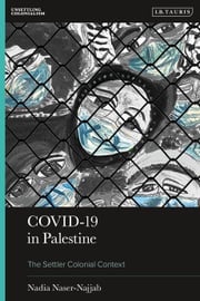 Covid-19 in Palestine Nadia Naser-Najjab