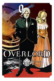 Overlord, Vol. 9 (manga) (Overlord Manga, 9) Overlord, Vol. 9 (manga) (Overlord Manga, 9) Paperback