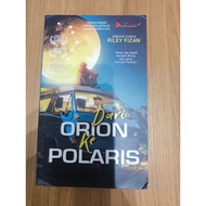 dari orion ke polaris (defect) - riley fizan novel terpakai