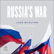 Russia's War Jade McGlynn