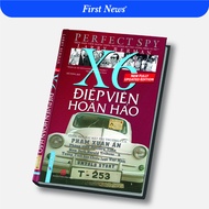 Sách Điệp Viên Hoàn Hảo X6 Phạm Xuân Ẩn (Bìa Cứng) - First News