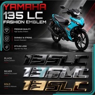 EMBLEM FASHION YAMAHA LC135 LC 135 135LC 135LC EMBLEM FASHION ACCESSORIES ACCESSORY MODIFIED MODIFY