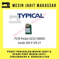 MESIN Original Original | Typical GC 6158 Machine Pedal PCB Md Code SM-F-V9.21