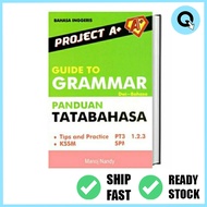 QFL PRESENTATION English Project A+ Guide To Grammar Guide for PT3 & SPM School