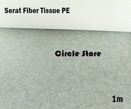 Fiberglass Matt Tissue PE Serat Fiber Tissue Tisu Mat Import 1m Murah