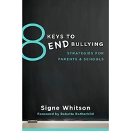 (BX) 8 KEYS TO END BULLYING