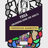 Yoga: Colouring Book For Adults