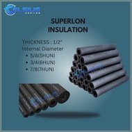 SUPERLON PIPE 1/2" Insulation Pipe Aircond Pipe Copper Insulation Pipe Black Insulation