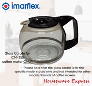 Replacement Glass Carafe ONLY for Imarflex ICM-355 Coffee Maker (Houseware Express)