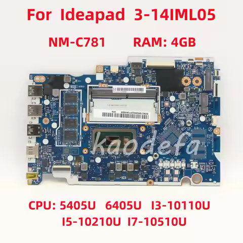 NM-C781 Mainboard For Lenovo 3-14IML05 Laptop Motherboard CPU: 5405U 6405U I3-10110U I5-10210U I7-10