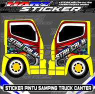 Stiker Pintu Samping Truk Canter-Stiker Stay Calm-Stiker Decal Printing-Stiker Bebas Request