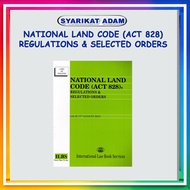 [ADM] ILBS: NATIONAL LAND CODE (ACT 828) & REGULATIONS AS AT  (15TH AUGUST 2025)