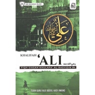 Fiqh Siasah Khulafa' Al-Rasyidin : Khalifah Ali Bin Abi Talib R.A -TG Haji Abdul Hadi Awang (Permata