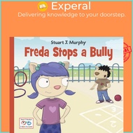 Freda Stops A Bully by Stuart J. Murphy (US edition, hardcover)