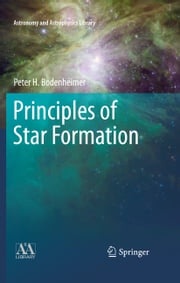Principles of Star Formation Peter Bodenheimer