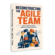 Reconstructing The Agile Team English Book, Agile Project Management Guide, Business Leadership Mana
