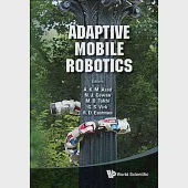 Adaptive Mobile Robotics: Proceedings of the 15th International Conference on Climbing and Walking Robots and the Support Techno